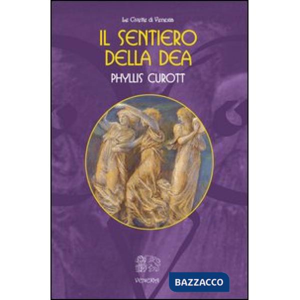 Sentiero della dea (Il)