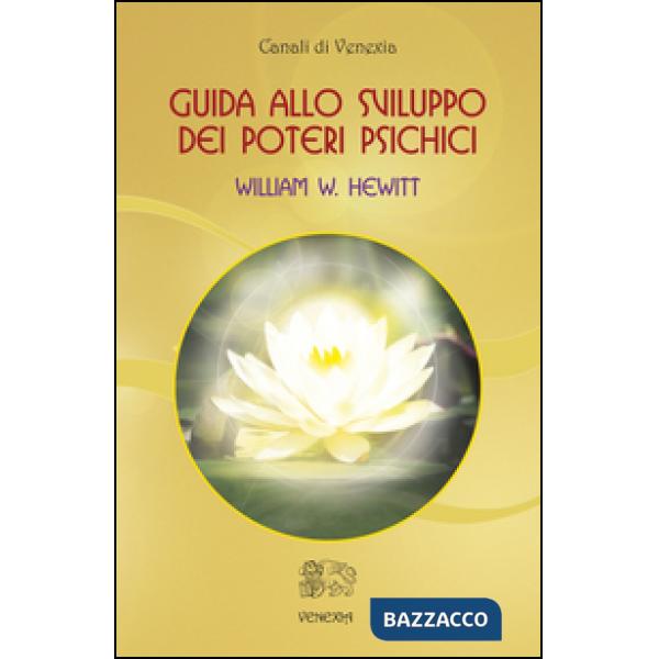 Guida allo sviluppo dei poteri psichici
