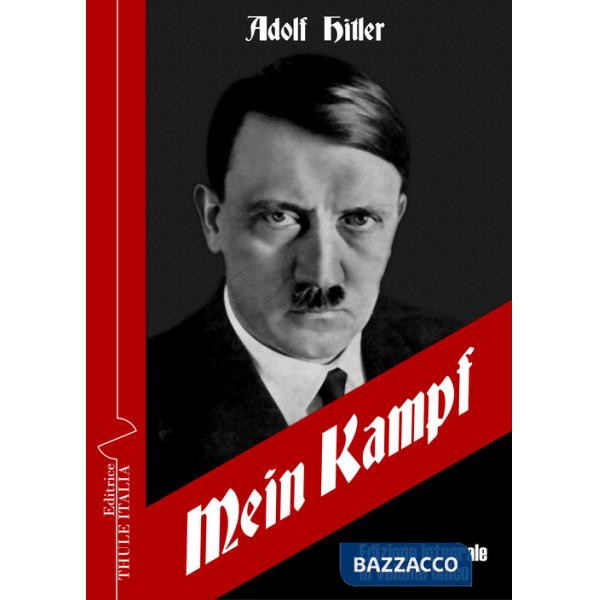 Mein Kampf. Ediz. integrale
