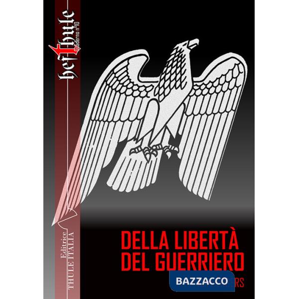 Della libertà del guerriero