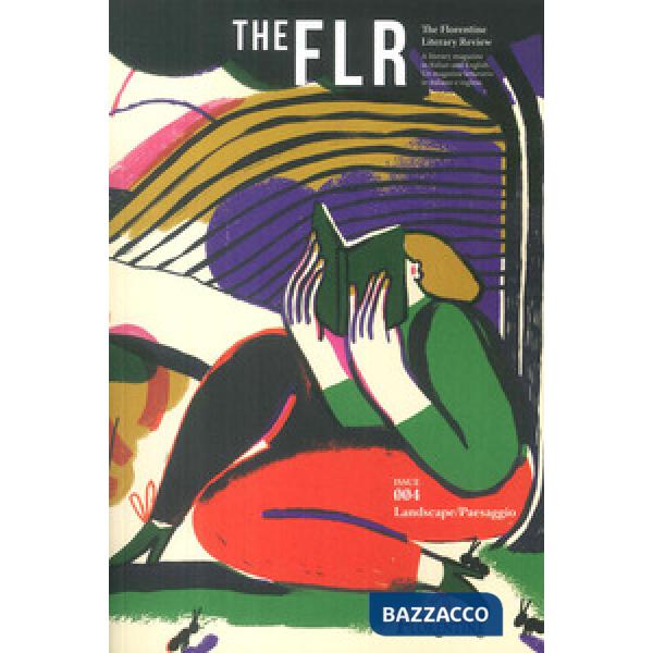 FLR. The Florentine Literary Review. Ediz. italiana e inglese (The). Vol. 4: Lan