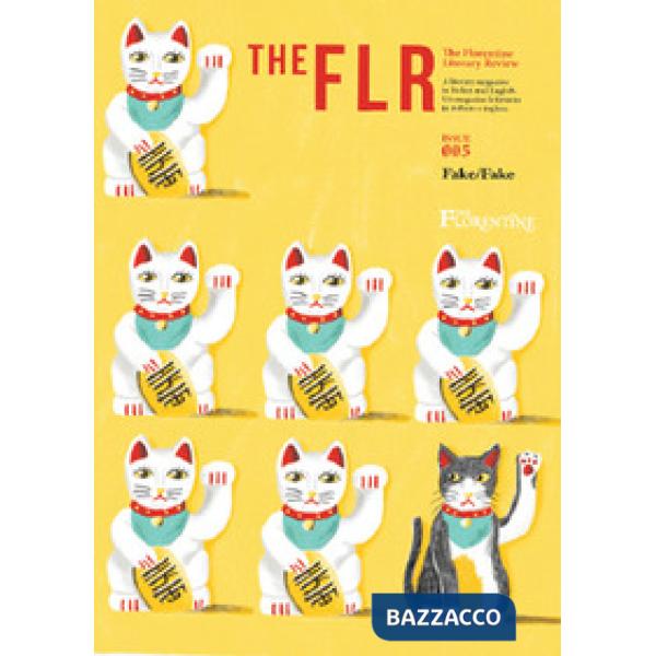 FLR. The Florentine Literary Review. Ediz. italiana e inglese (The). Vol. 5: Fak