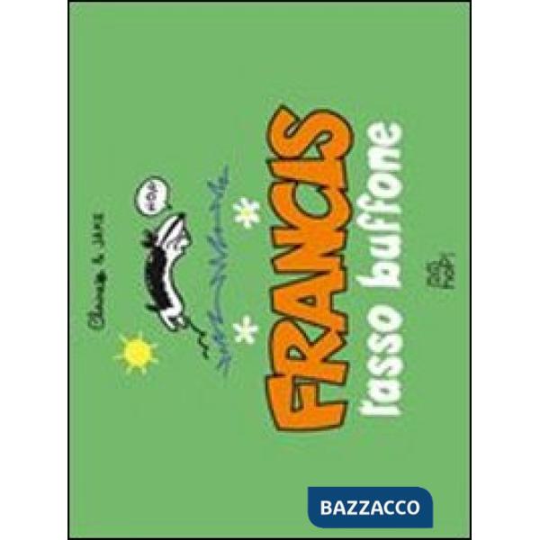 Francis, tasso buffone