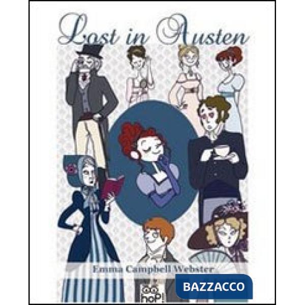 Lost in Austen. Crea la tua personale avventura dai romanzi di Jane Austen