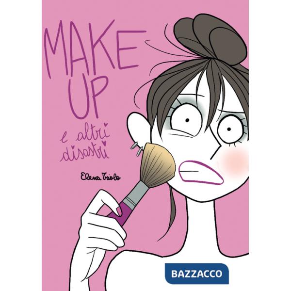 Make up e altri disastri