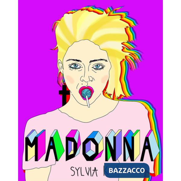 Madonna. Vita di Madonna