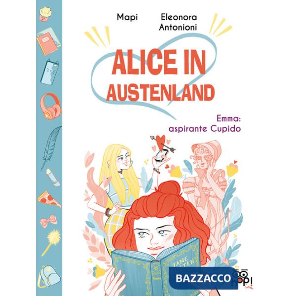 Alice in Austenland. Vol. 1: Emma: aspirante Cupido