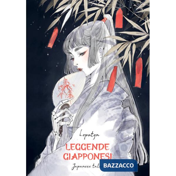 Leggende giapponesi. Japanese tales. Ediz. italiana e inglese