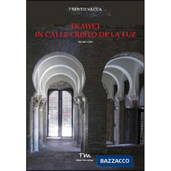 Tkawet in calle Cristo de la Luz