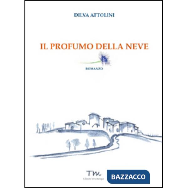 Profumo della neve (Il)