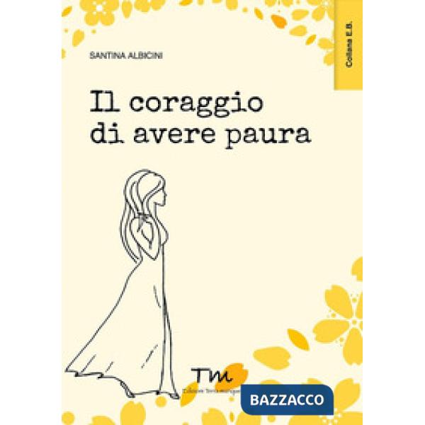 Coraggio di avere paura (Il)