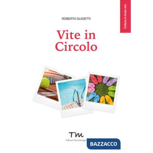 Vite in circolo