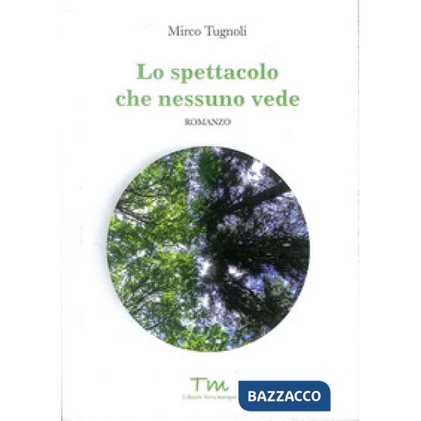 Spettacolo che nessuno vede (Lo)