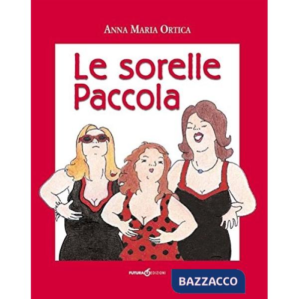 Sorelle Paccola (Le)