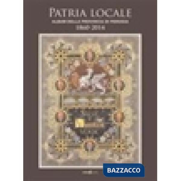 Patria locale: Storia della provincia di Perugia 1860-2014-Album della provincia di Perugia 1860-2014-Ultima seduta del consigli