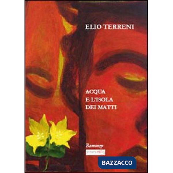 Acqua e l'isola dei matti