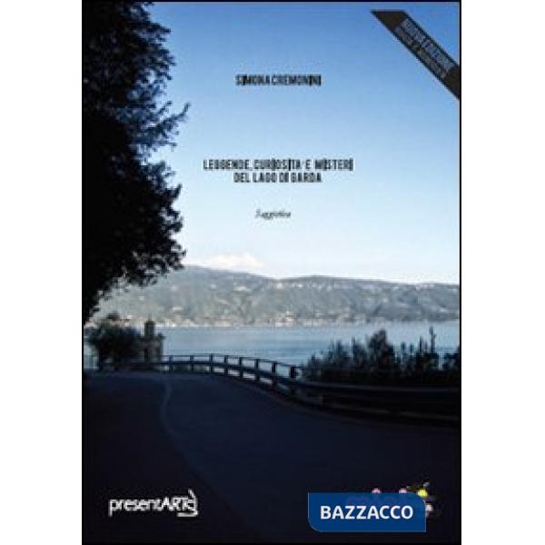 Leggende, curiosità e misteri del lago di Garda