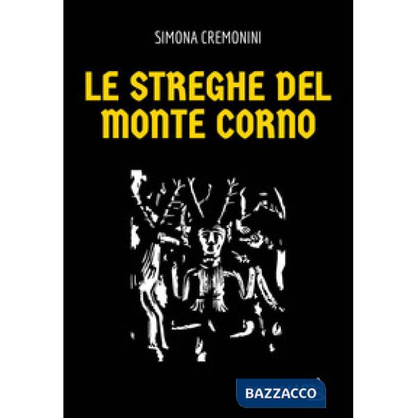 Streghe del Monte Corno (Le)