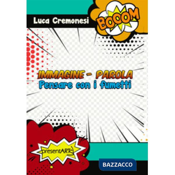 Immagine-Parola. Pensare con i fumetti