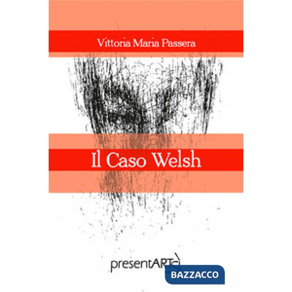 Caso Welsh (Il)