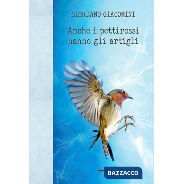 Anche i pettirossi hanno gli artigli