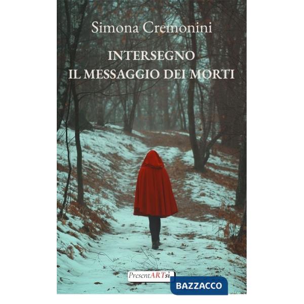 Intersegno. Il messaggio dei morti