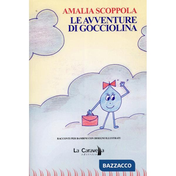 Avventure di Gocciolina (Le)