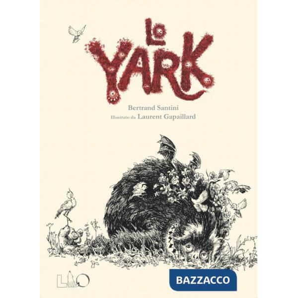 Yark. Ediz. illustrata (Lo)