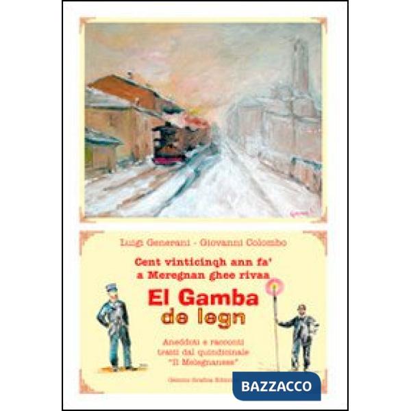 Gamba de legn. Aneddoti e racconti (El)