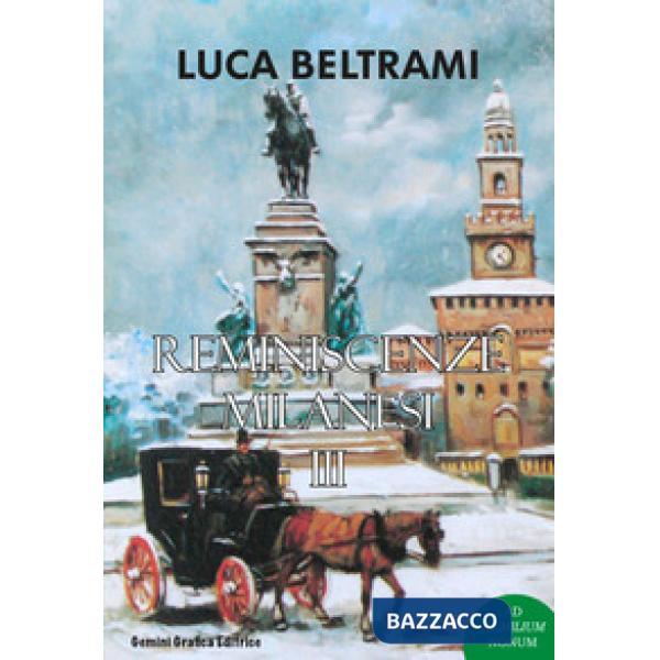 Reminiscenze milanesi. Vol. 3