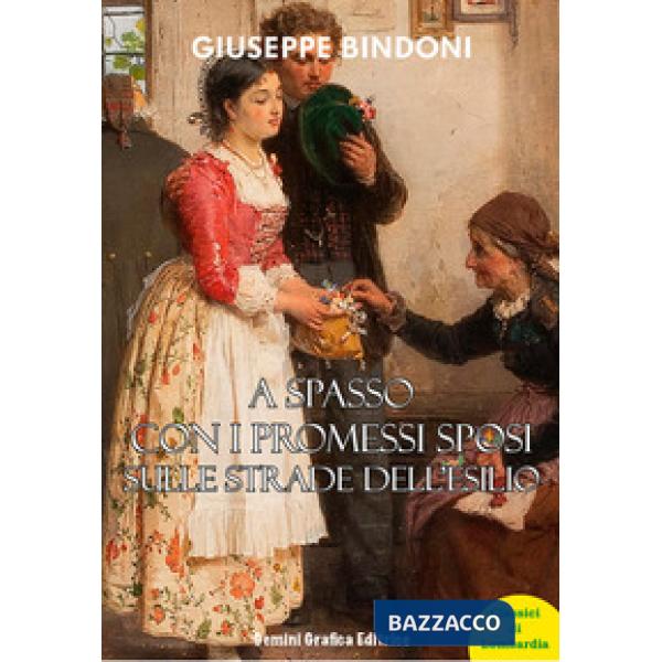 A spasso con i promessi sposi sulle strade dell'esilio