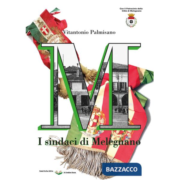 Sindaci di Melegnano (I)