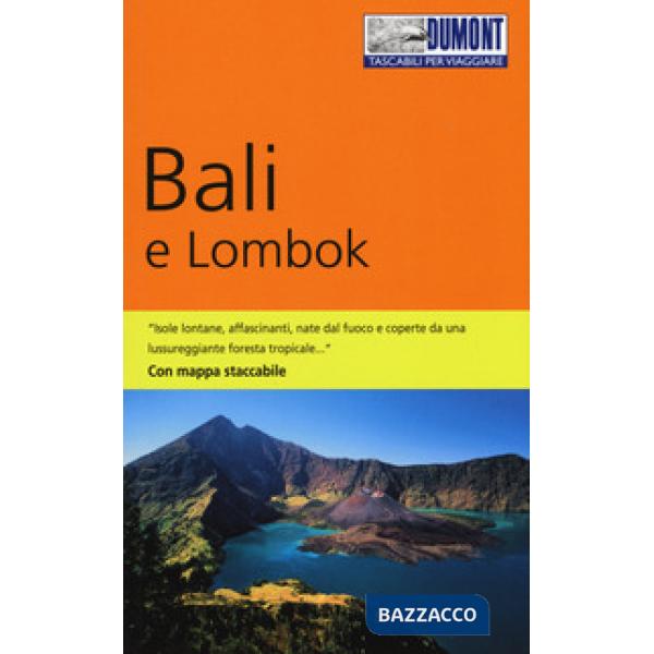 Bali e Lombok. Con carta estraibile. Con Carta geografica ripiegata