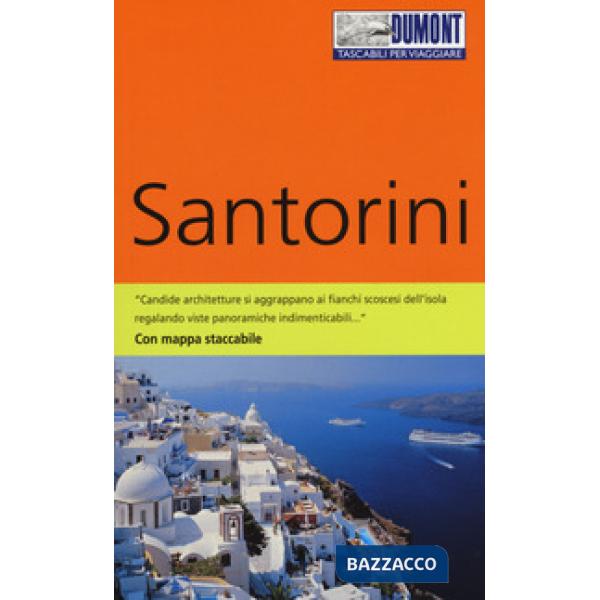 Santorini. Ediz. a colori. Con Carta geografica ripiegata
