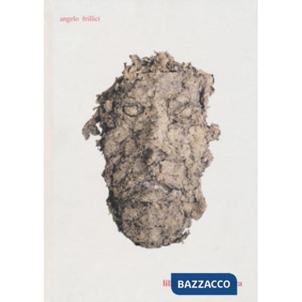 Lillà della nuda terra. Catalogo della mostra (Foligno, 13 maggio-30 giugno 2017