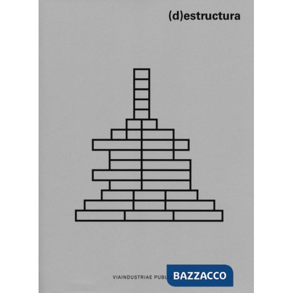 (D)estructura. Ediz. spagnola e inglese