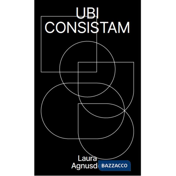 Ubi Consistam. Con Contenuto digitale per download e accesso online