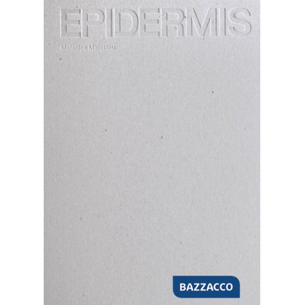 Epidermis. Con Cartella con tavole e booklet
