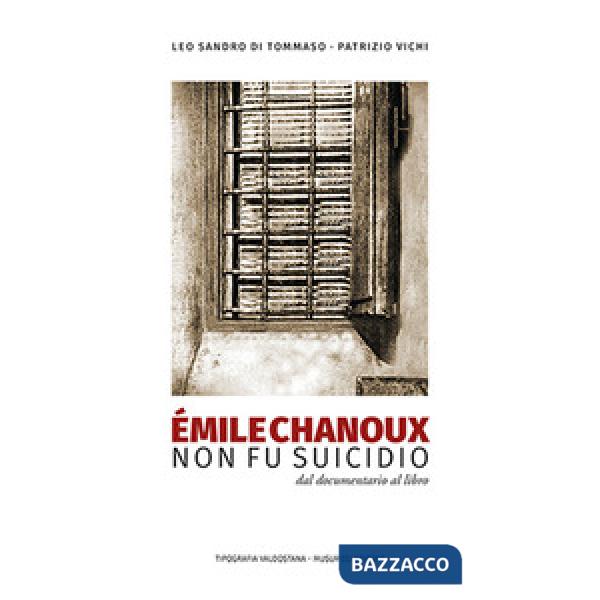 Émile Chanoux. Non fu suicidio