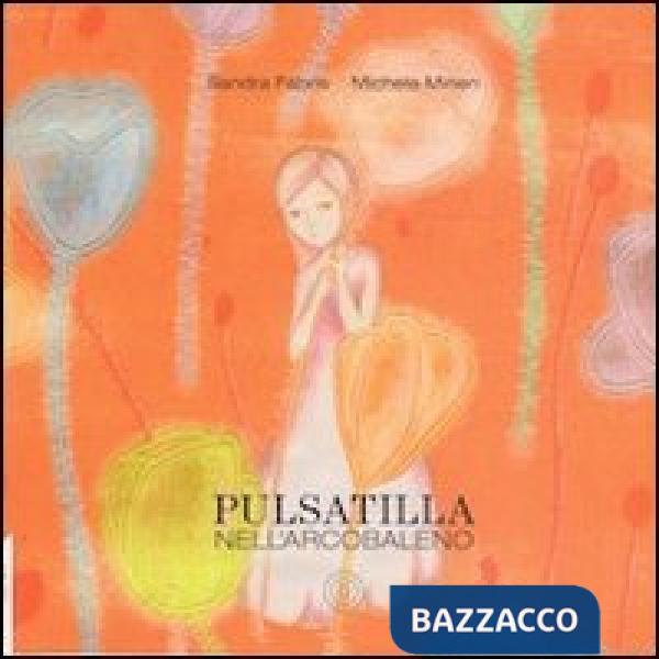 Pulsatilla nell'arcobaleno