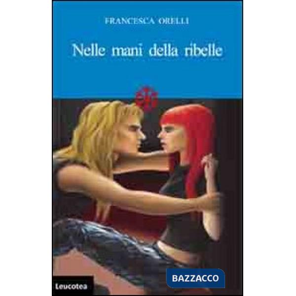 Nelle mani della ribelle
