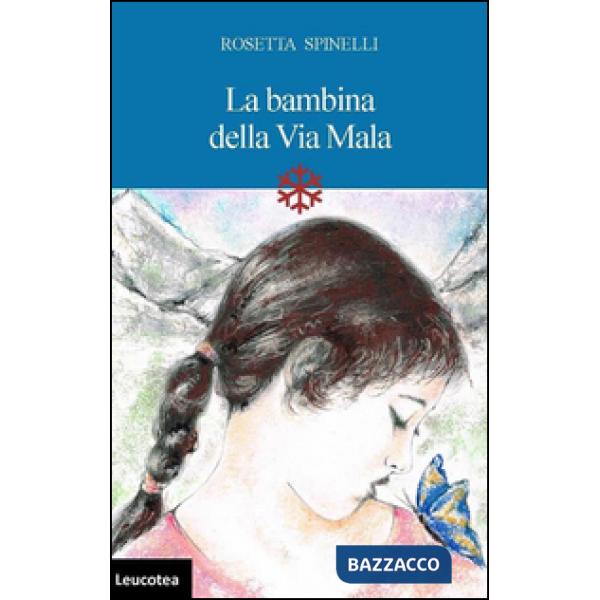 Bambina della Via Mala (La)