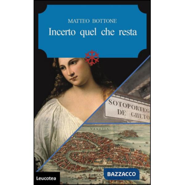 Incerto quel che resta