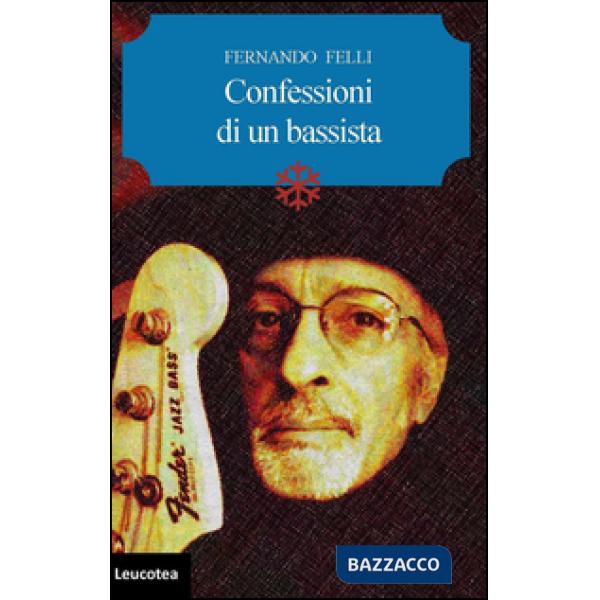Confessioni di un bassista