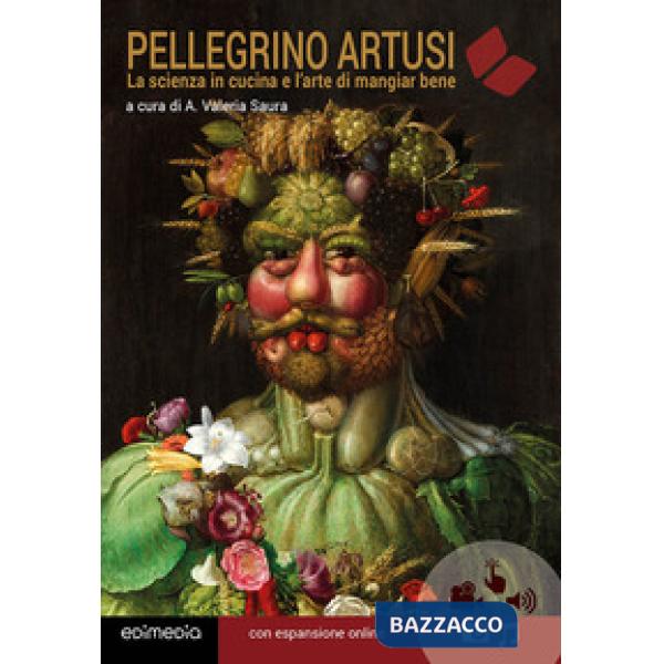 Scienza in cucina e l'arte di mangiar bene (La)