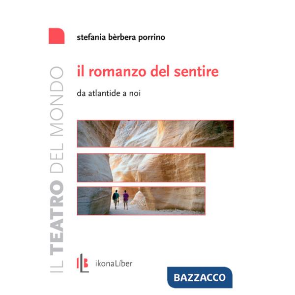 Romanzo del sentire. Da Atlantide a noi (Il)