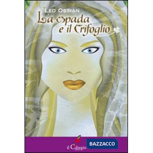 Spada e il trifoglio (La)