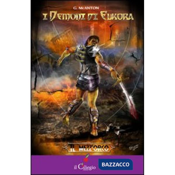 Demoni di Eukora. Il mezz'orco (I)