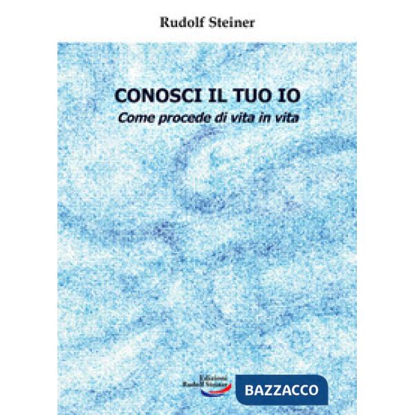 Conosci il tuo io. Come procede di vita in vita