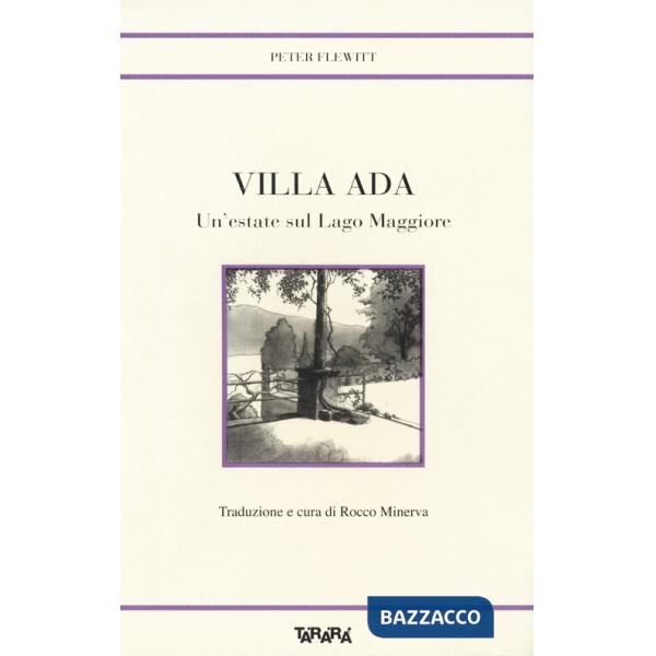 Villa Ada. Un'estate sul Lago Maggiore